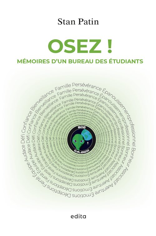 Osez ! Mémoires d'un bureau des étudiants