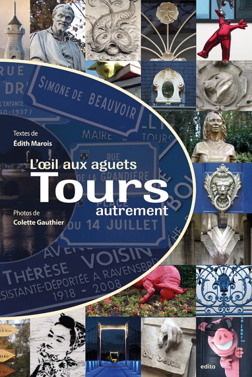 Une dizaine de photos de détails architecturaux ou ornementaux de Tours